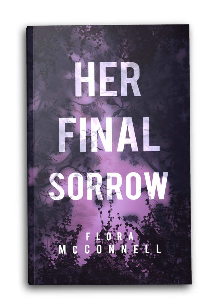 Her Final Sorrow By Flora Mcconnell