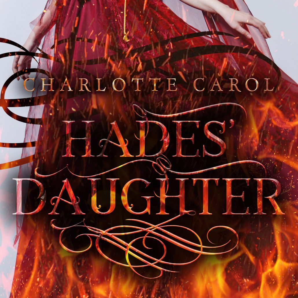 Hades' Daughter By Charlotte Carol