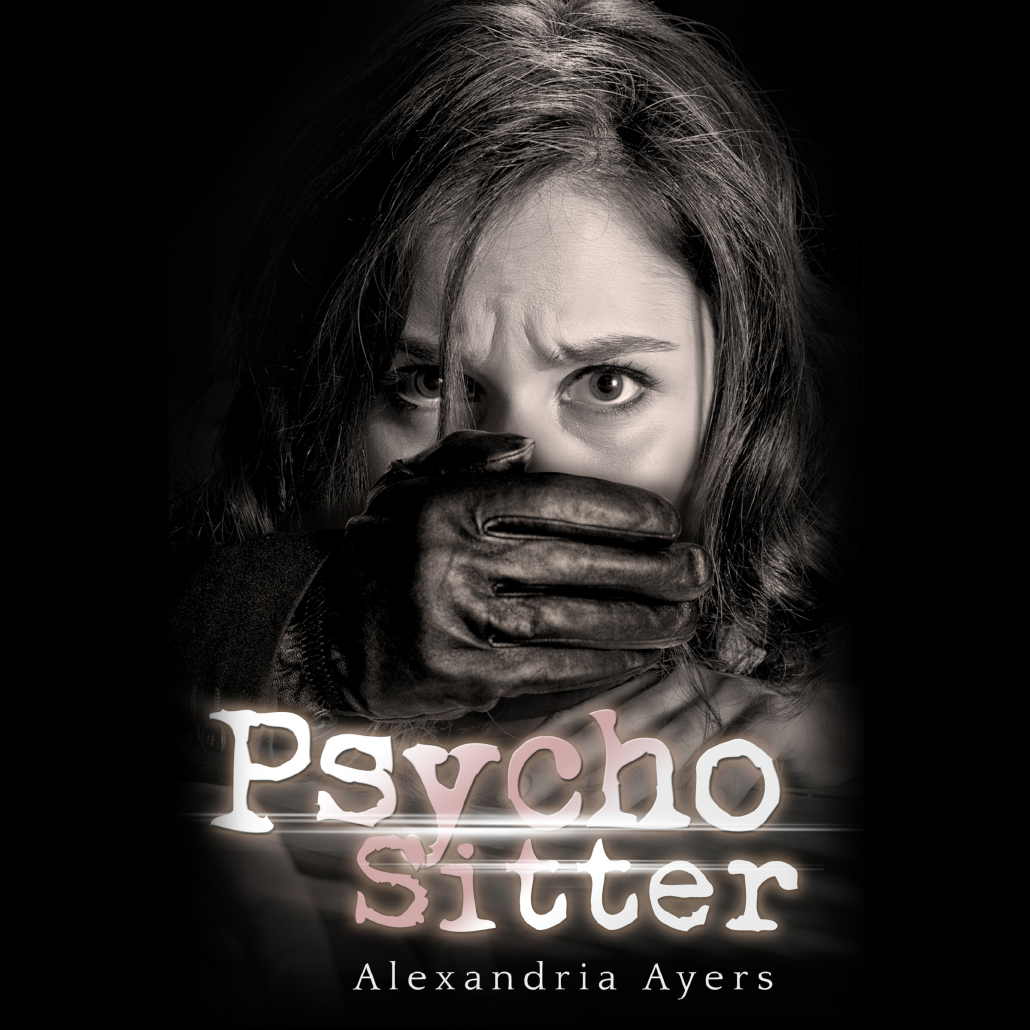 Psycho Sitter By Alexandria Ayers