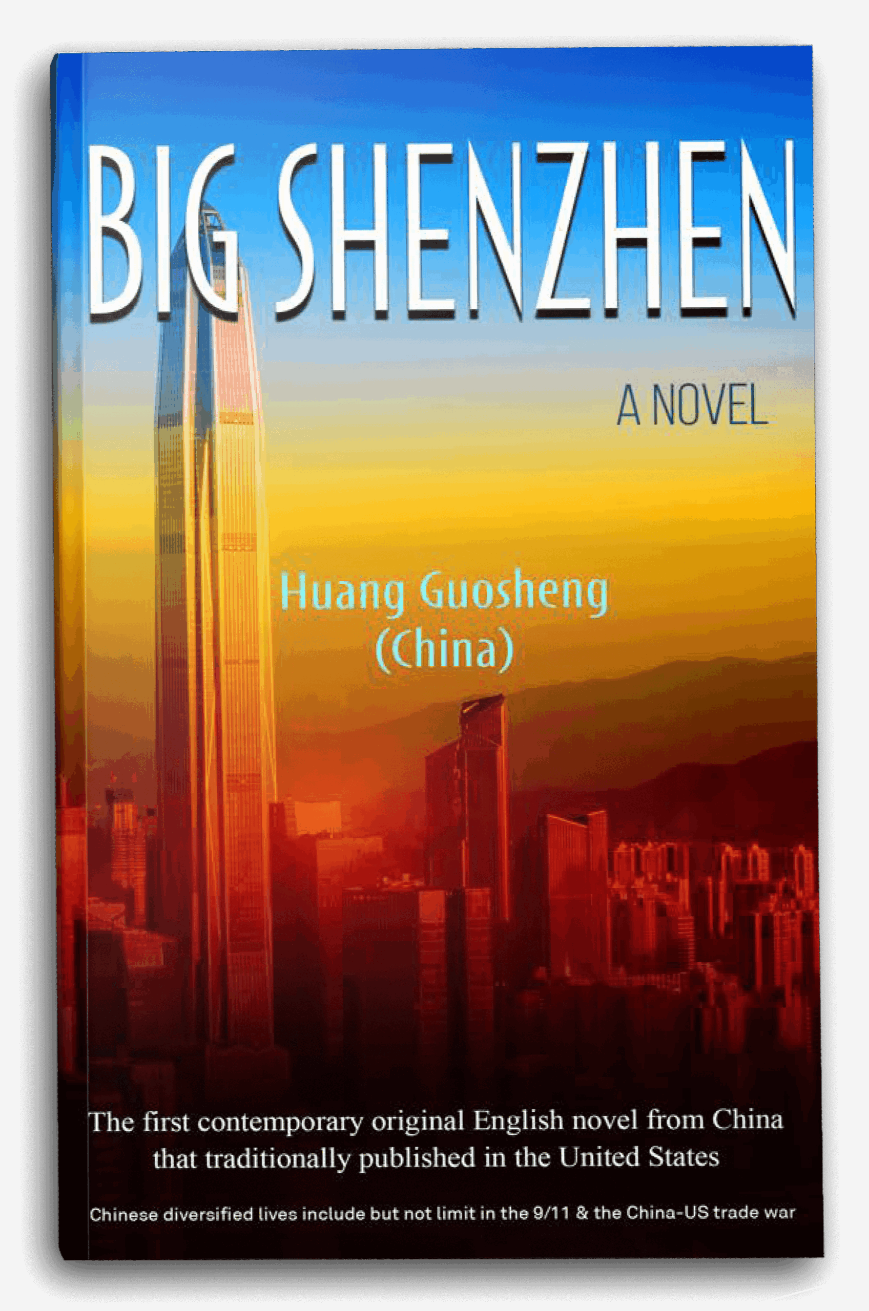 Big Shenzhen: A Groundbreaking Contemporary English Novel from China​